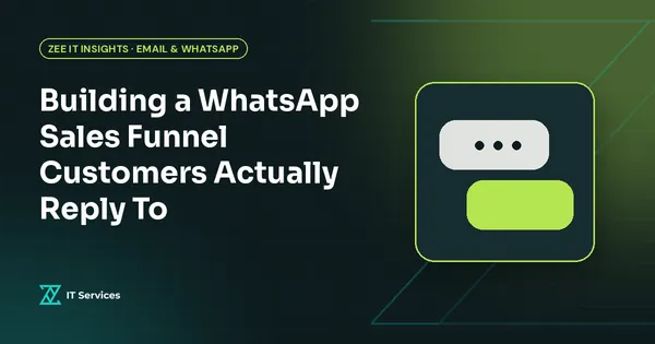 Building a WhatsApp Sales Funnel Customers Actually Reply To